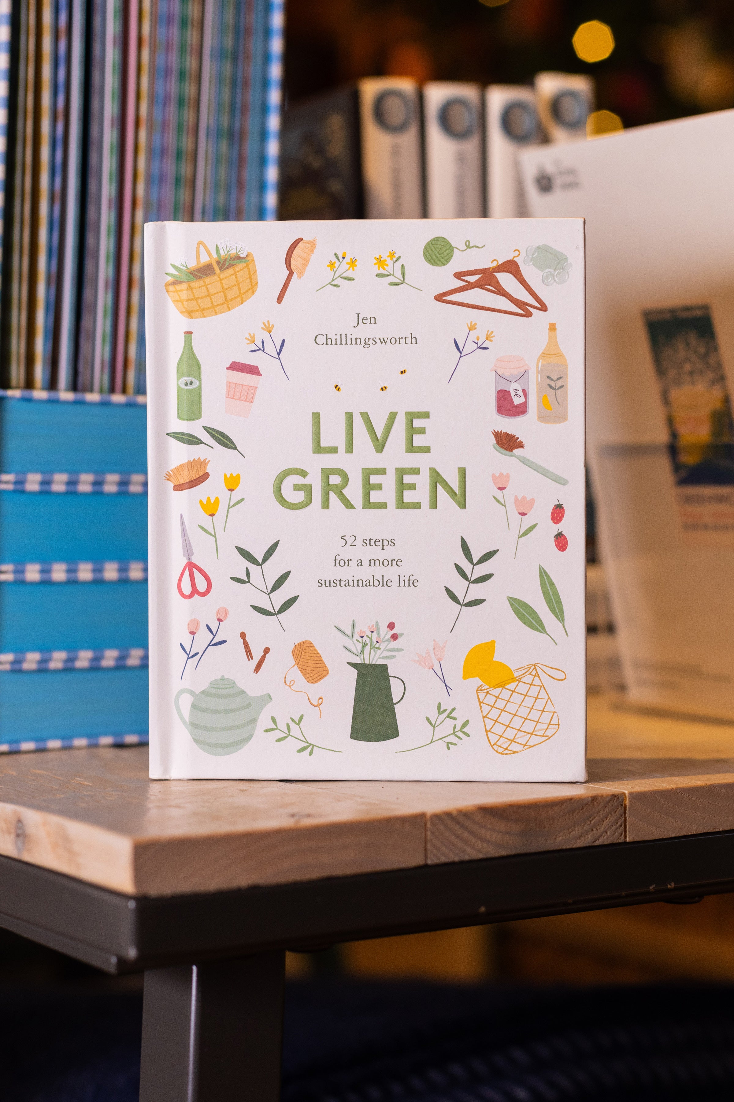 Live Green: 52 Steps for a More Sustainable Life