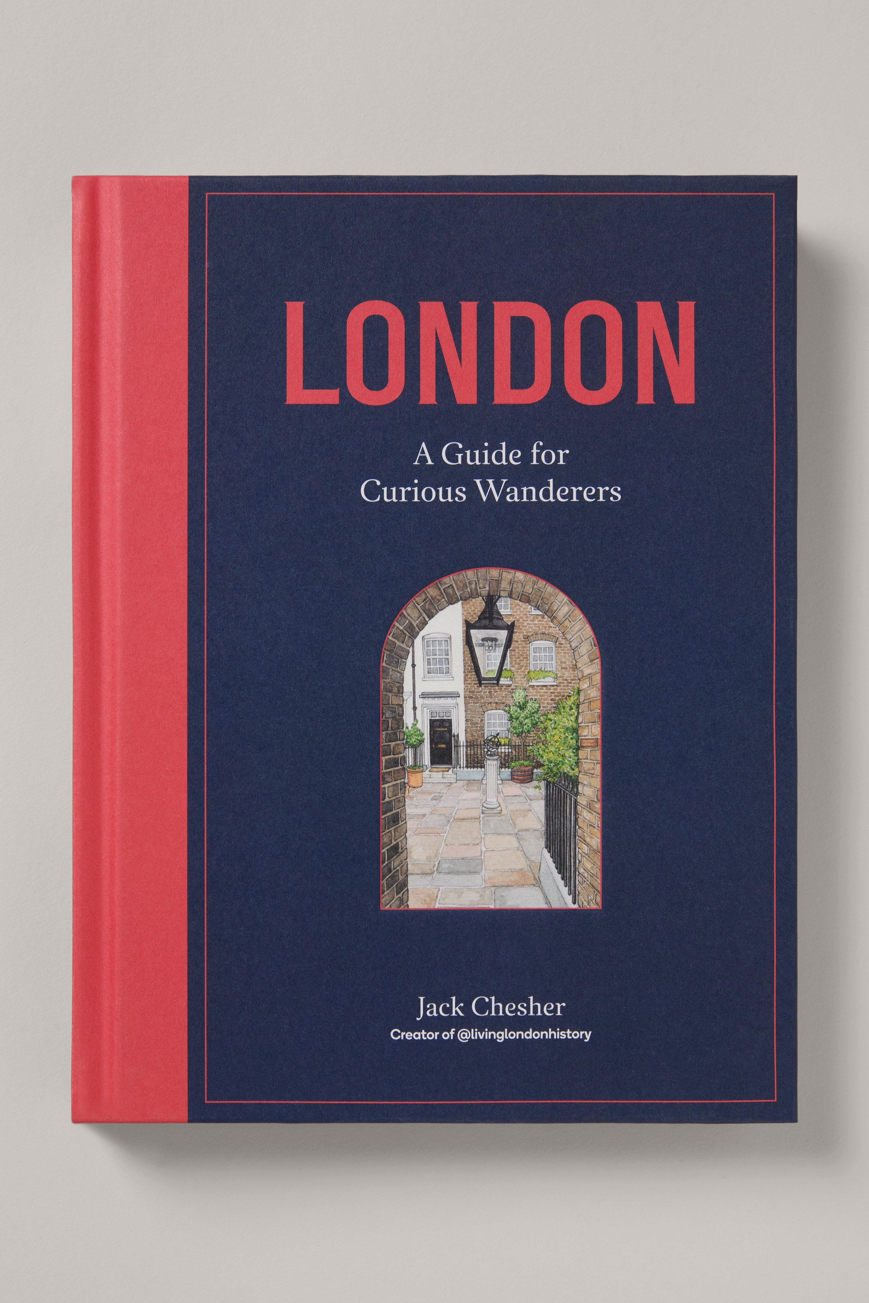 London: A Guide for Curious Wanderers Book