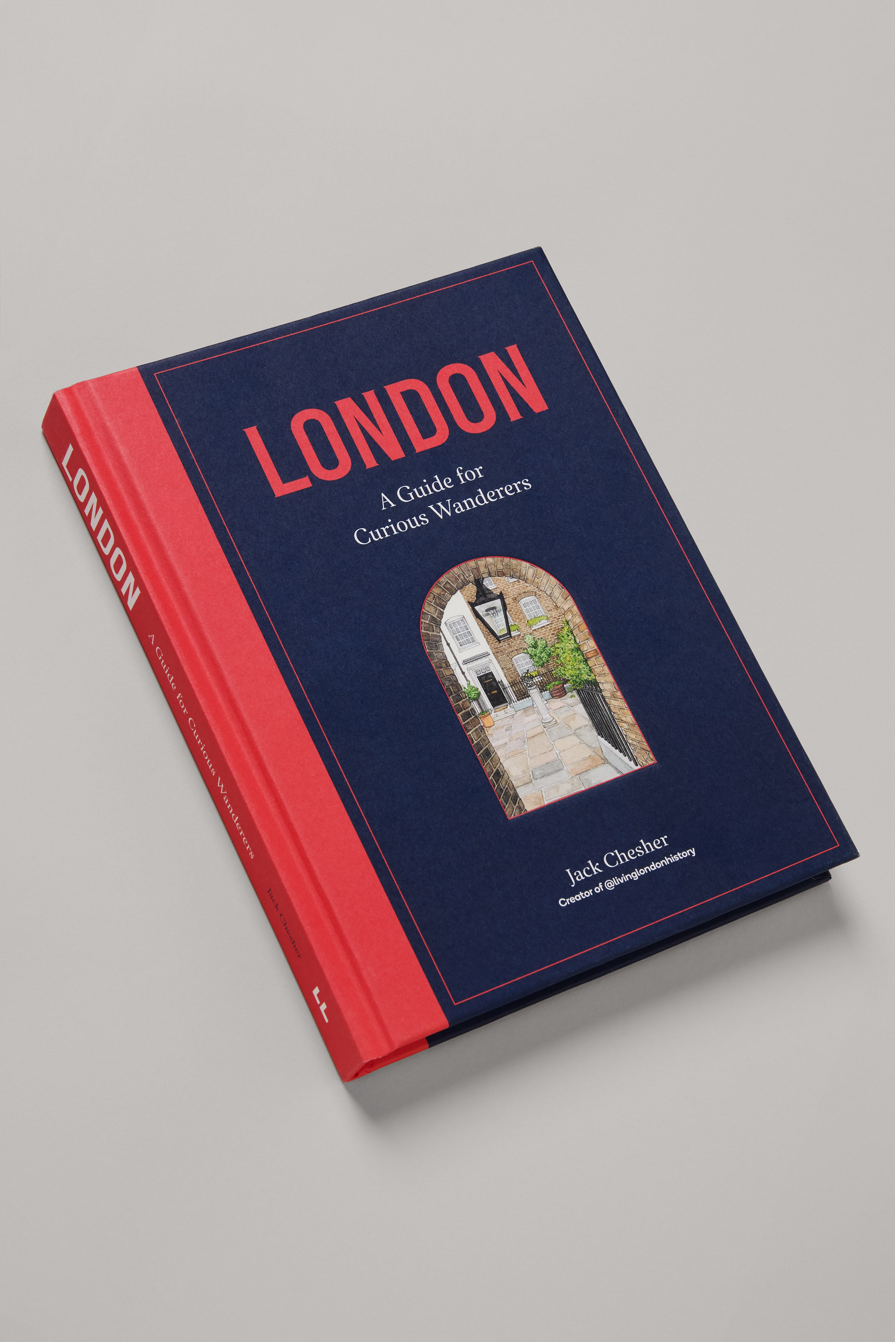 London: A Guide for Curious Wanderers Book