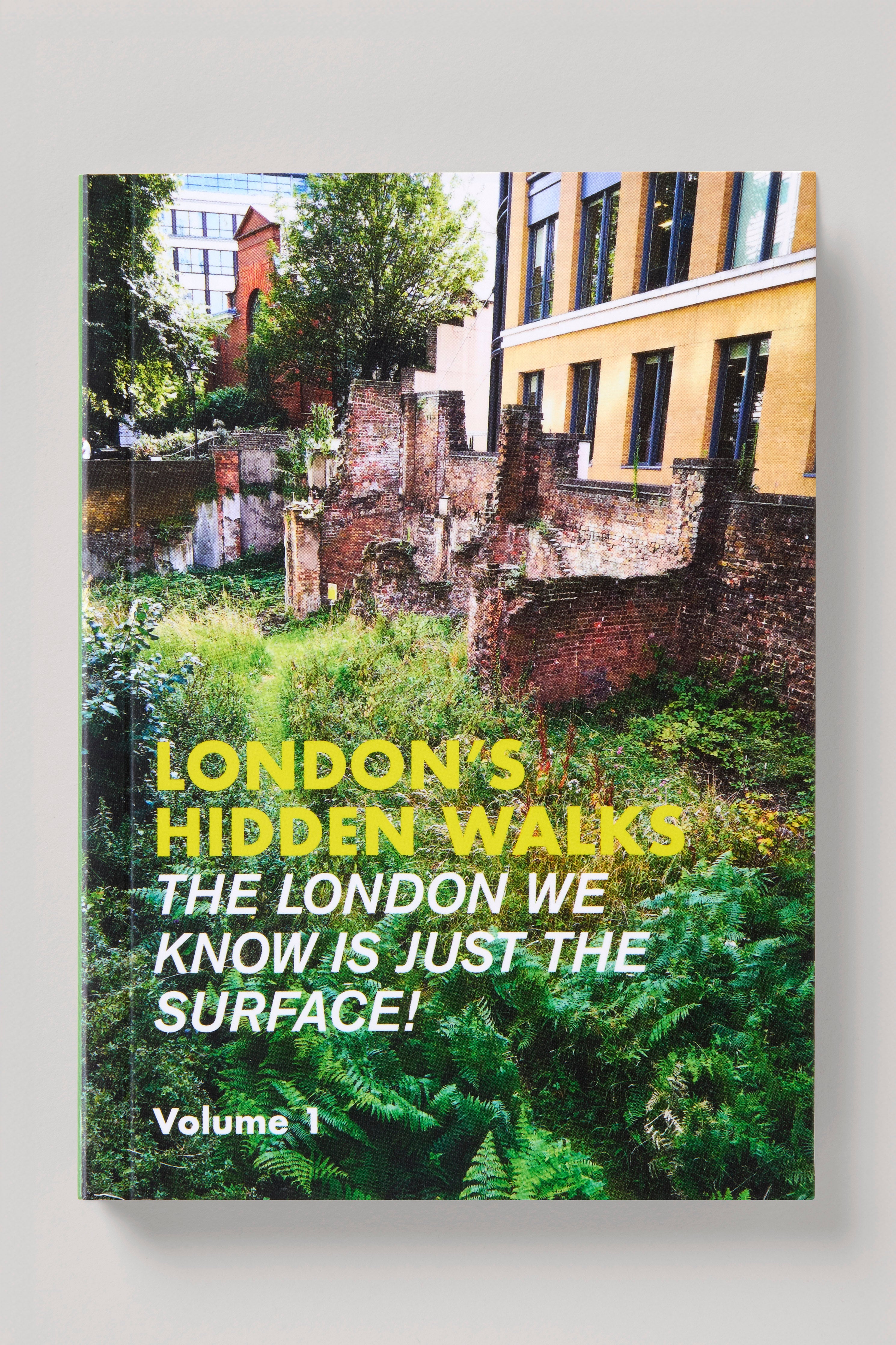 London's Hidden Walks Volume 1