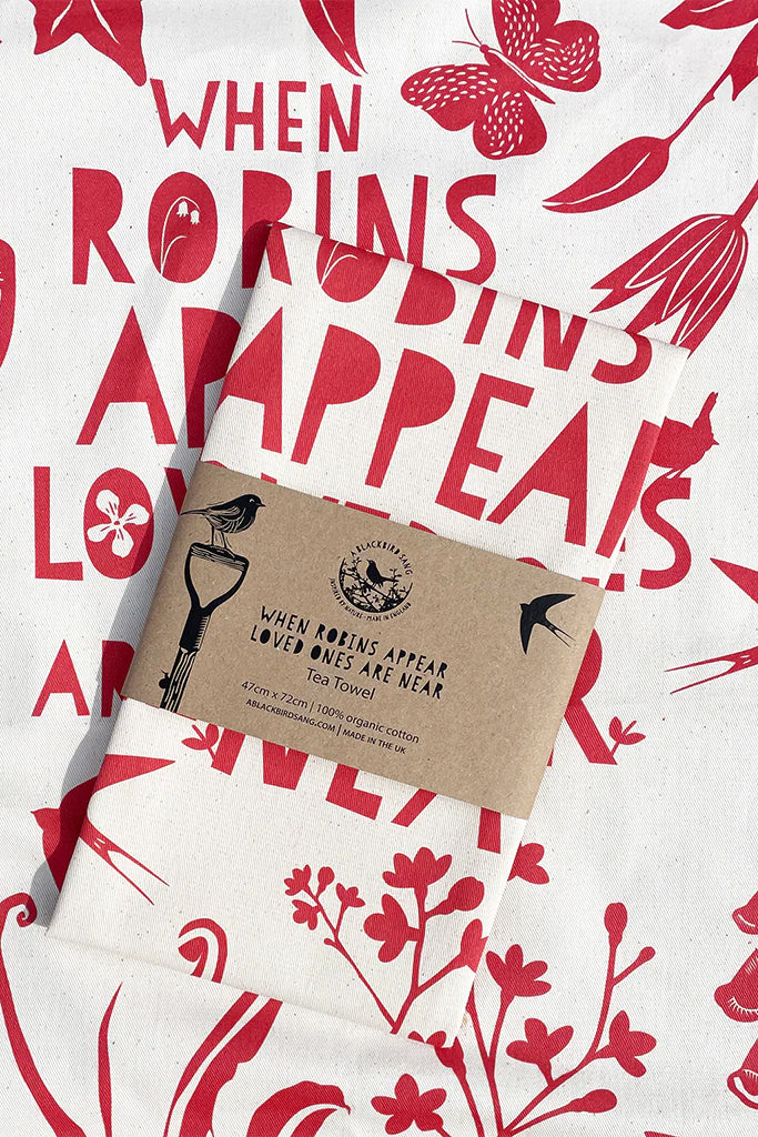 When Robins Appear Tea Towel